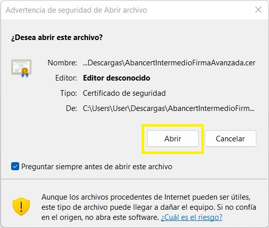 4. Debe hacer click en el botón "Abrir" para acceder a la instalación del certificado intermedio de firma electrónica avanzada de ABANCERT.
