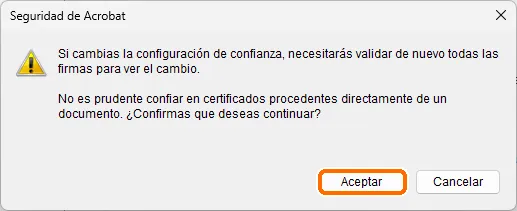 Aviso de Seguridad de Acrobat pidiendo confirmar el cambio en la configuración de confianza