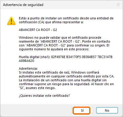 Advertencia de seguridad de Windows al instalar el certificado raíz ABANCERT CA ROOT - G2, con el botón Sí resaltado