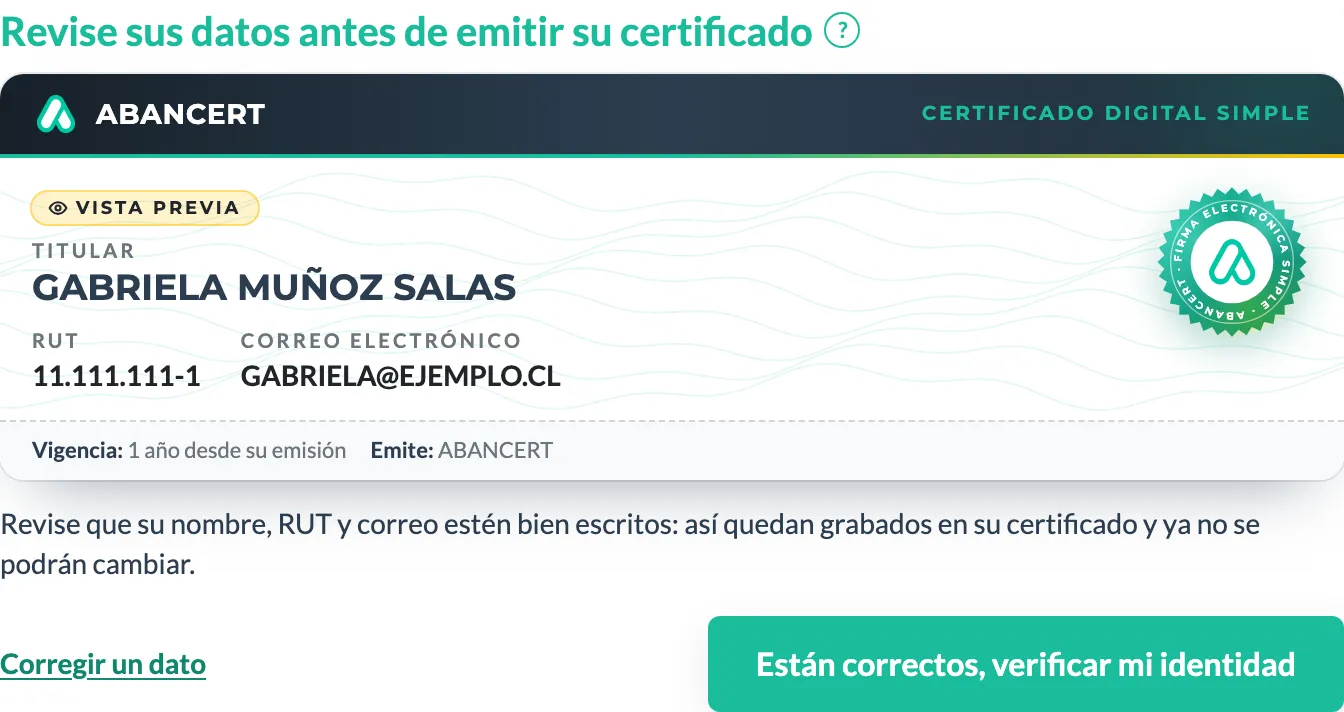 Pantalla «Revise sus datos antes de emitir su certificado» con la vista previa del certificado (titular, RUT y correo), el enlace «Corregir un dato» y el botón «Están correctos, verificar mi identidad»