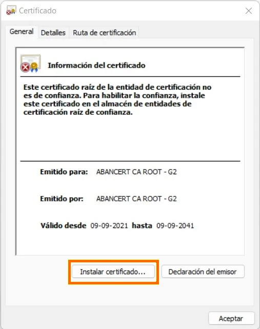 Ventana Certificado de ABANCERT CA ROOT - G2 con el aviso de que no es de confianza y el botón «Instalar certificado» destacado