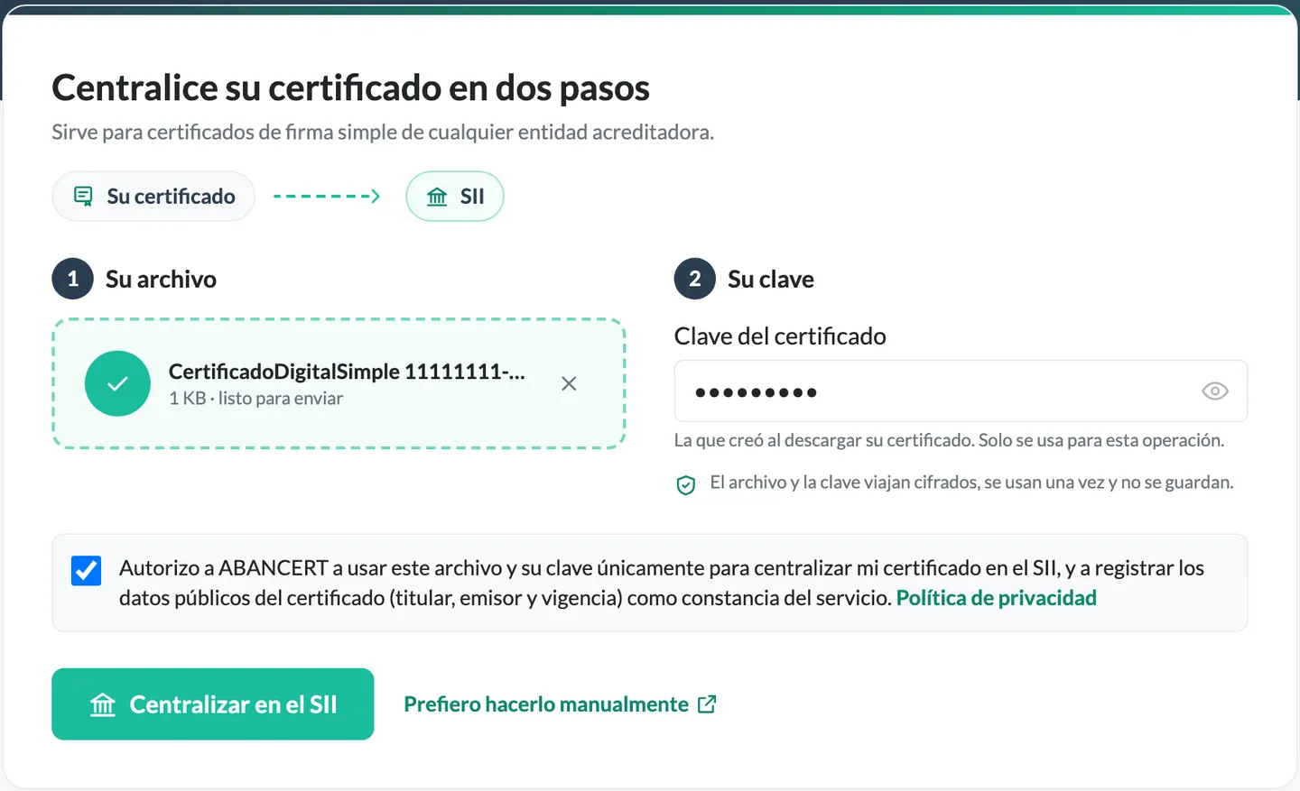 Página «Centralizar certificado digital en el SII» con el archivo del certificado cargado, la clave escrita y la casilla de condiciones