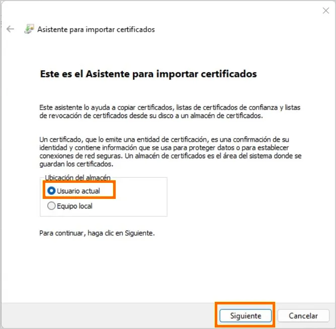 Asistente para importar certificados con la opción «Usuario actual» seleccionada